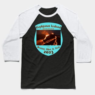 Reykjanes  Volcano T-Shirt Iceland Earthquake Gift Baseball T-Shirt